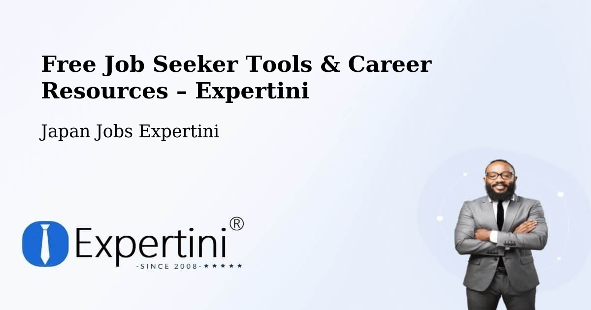 Free Job Seeker Tools & Career Resources – Toshima Ku - Toshima Ku, Japan Jobs Expertini
