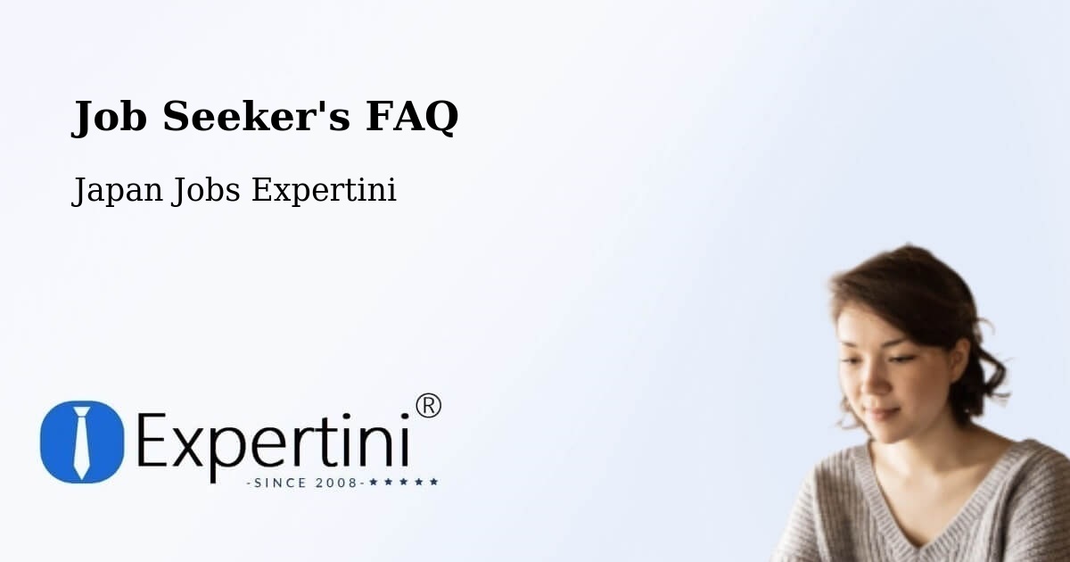 Job Seeker FAQ – Toshima Ku - Japan Jobs Expertini
